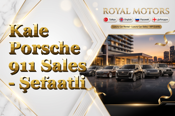 Kale Porsche 911 Sales - Şefaatli