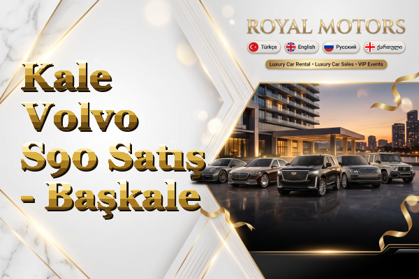 Kale Volvo S90 Satış - Başkale