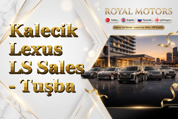 Kalecik Lexus LS Sales - Tuşba