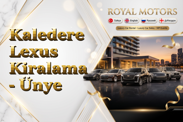 Kaledere Lexus Kiralama - Ünye
