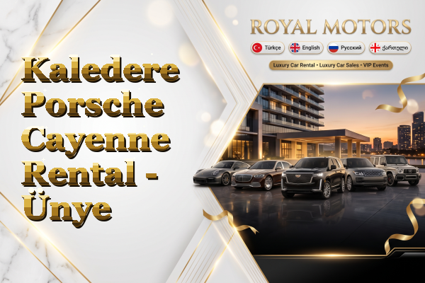Kaledere Porsche Cayenne Rental - Ünye