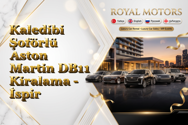 Kaledibi Şoförlü Aston Martin DB11 Kiralama - İspir