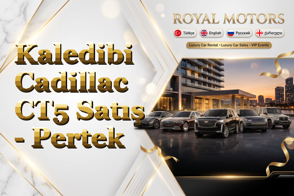 Kaledibi Cadillac CT5 Satış - Pertek