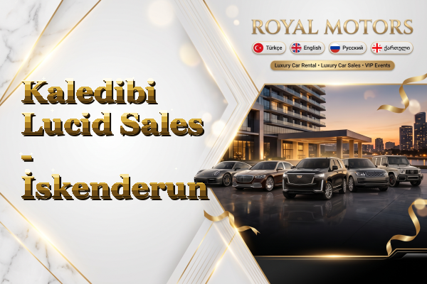Kaledibi Lucid Sales - İskenderun