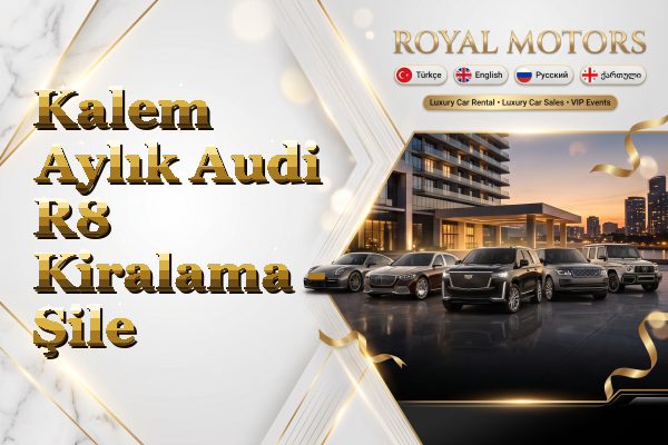 Kalem Aylık Audi R8 Kiralama - Şile