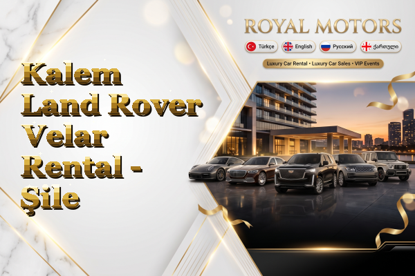 Kalem Land Rover Velar Rental - Şile