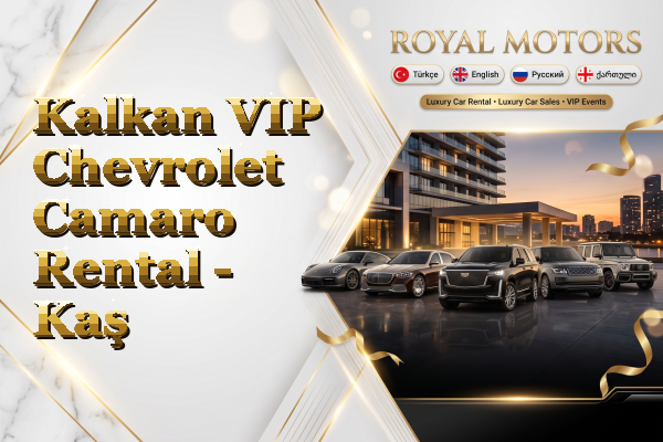 Kalkan VIP Chevrolet Camaro Rental - Kaş