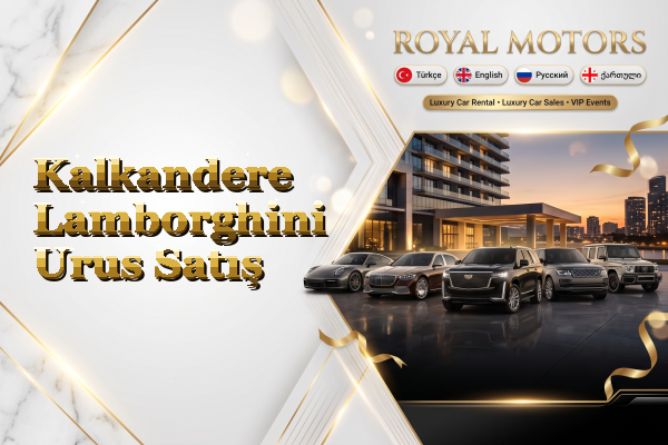 Kalkandere Lamborghini Urus Satış