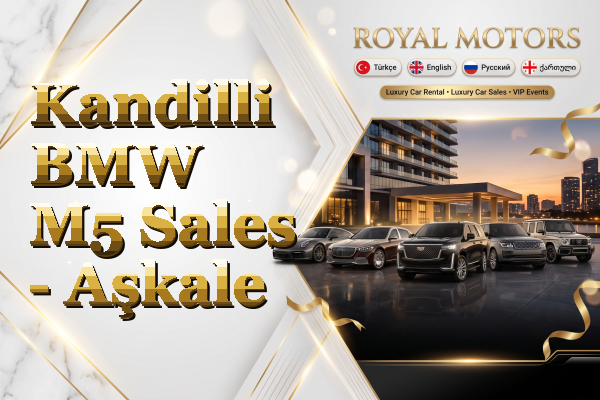 Kandilli BMW M5 Sales - Aşkale