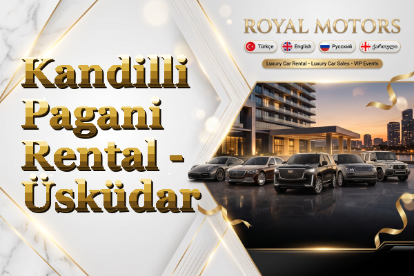 Kandilli Pagani Rental - Üsküdar
