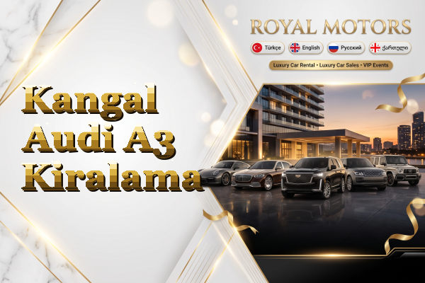 Kangal Audi A3 Kiralama