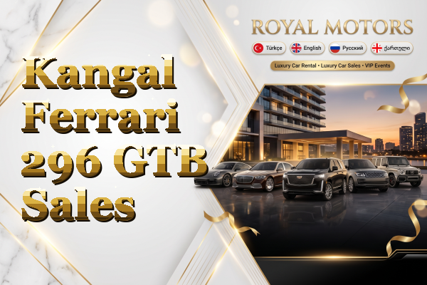 Kangal Ferrari 296 GTB Sales