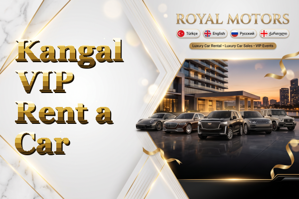 Kangal VIP Rent a Car