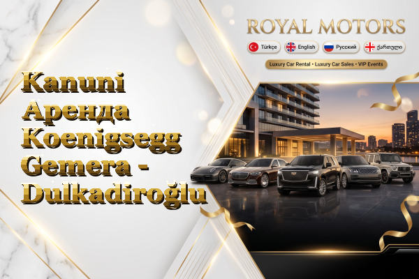 Kanuni Аренда Koenigsegg Gemera - Dulkadiroğlu