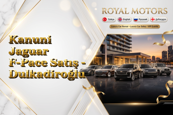 Kanuni Jaguar F-Pace Satış - Dulkadiroğlu