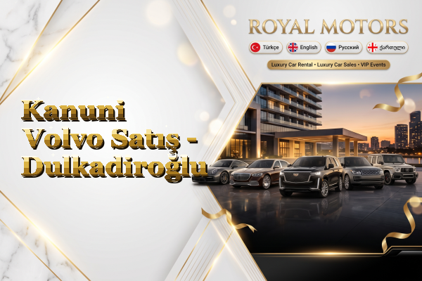 Kanuni Volvo Satış - Dulkadiroğlu