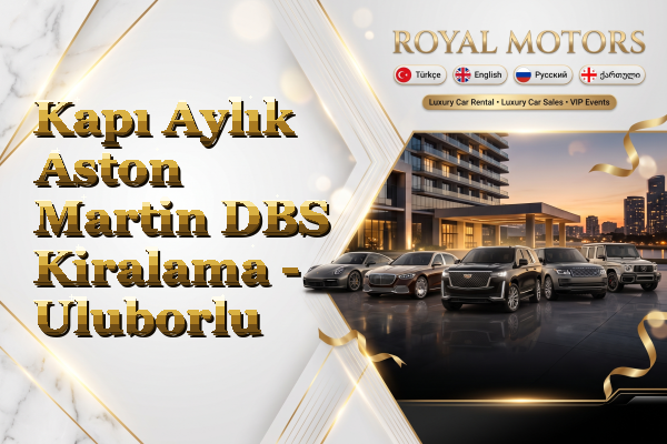 Kapı Aylık Aston Martin DBS Kiralama - Uluborlu