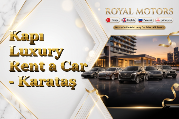 Kapı Luxury Rent a Car - Karataş