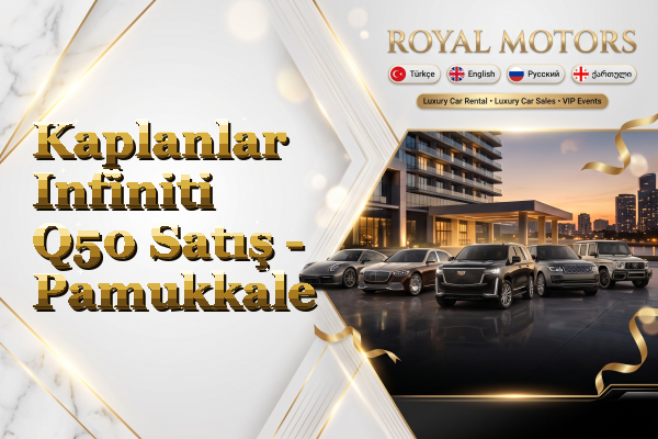Kaplanlar Infiniti Q50 Satış - Pamukkale