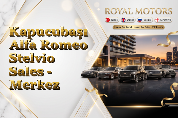 Kapucubaşı Alfa Romeo Stelvio Sales - Merkez