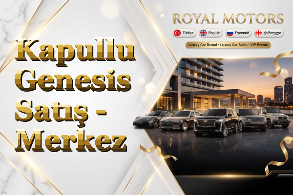 Kapullu Genesis Satış - Merkez