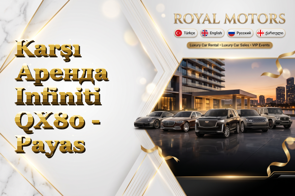 Karşı Аренда Infiniti QX80 - Payas