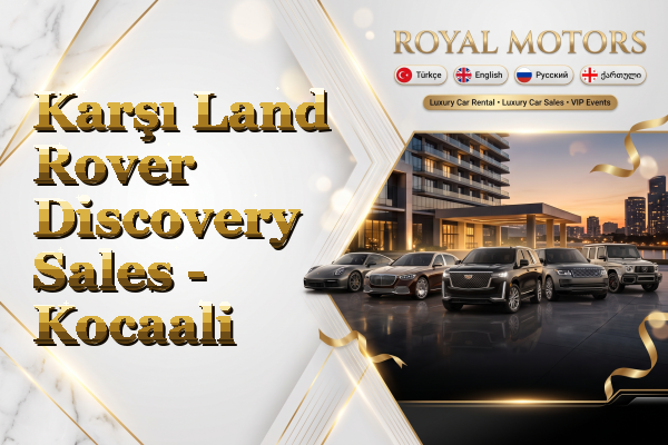 Karşı Land Rover Discovery Sales - Kocaali