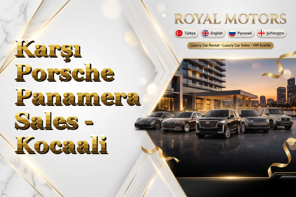 Karşı Porsche Panamera Sales - Kocaali