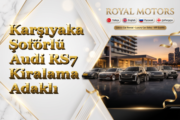 Karşıyaka Şoförlü Audi RS7 Kiralama - Adaklı