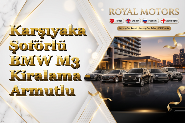 Karşıyaka Şoförlü BMW M3 Kiralama - Armutlu