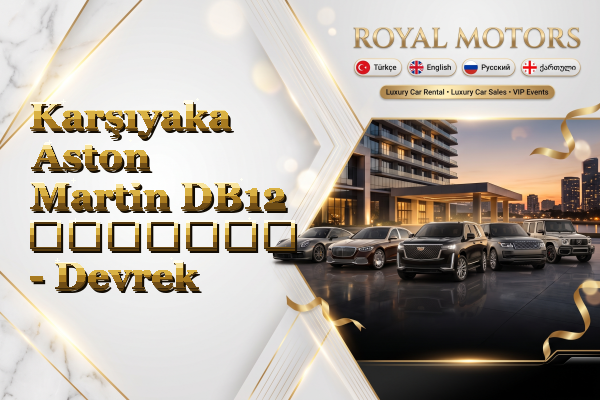 Karşıyaka Aston Martin DB12 გაყიდვა - Devrek