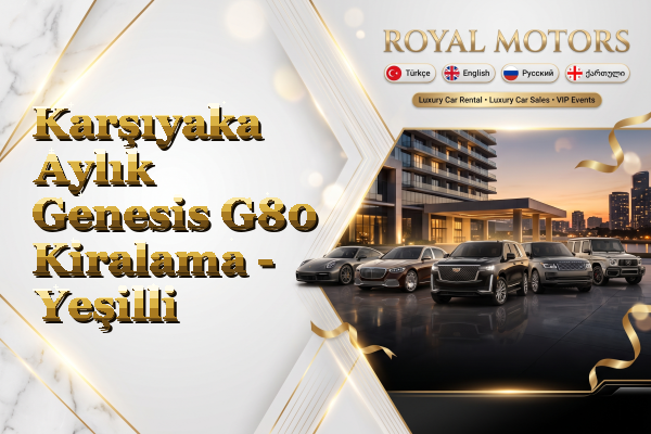 Karşıyaka Aylık Genesis G80 Kiralama - Yeşilli