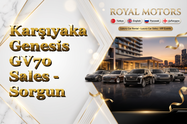 Karşıyaka Genesis GV70 Sales - Sorgun