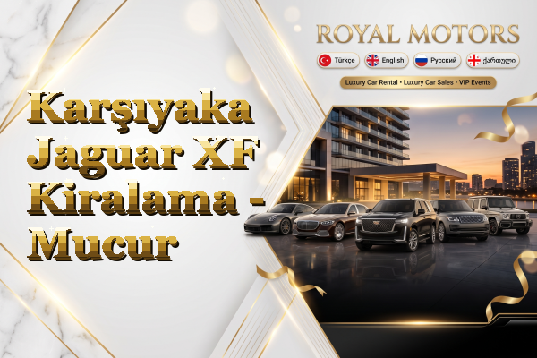 Karşıyaka Jaguar XF Kiralama - Mucur