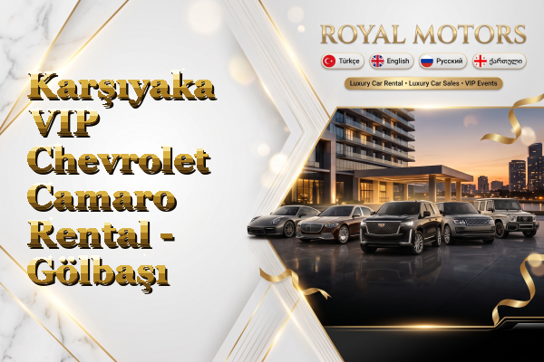 Karşıyaka VIP Chevrolet Camaro Rental - Gölbaşı