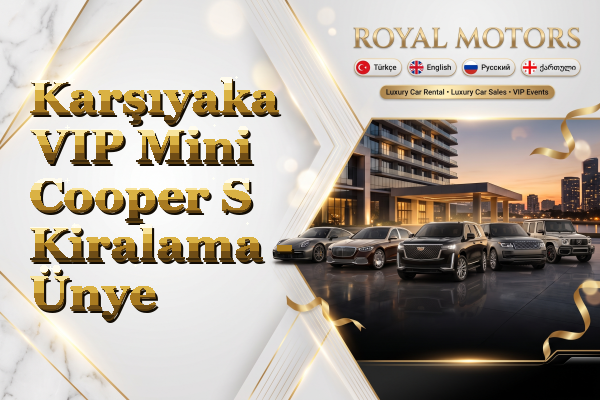 Karşıyaka VIP Mini Cooper S Kiralama - Ünye