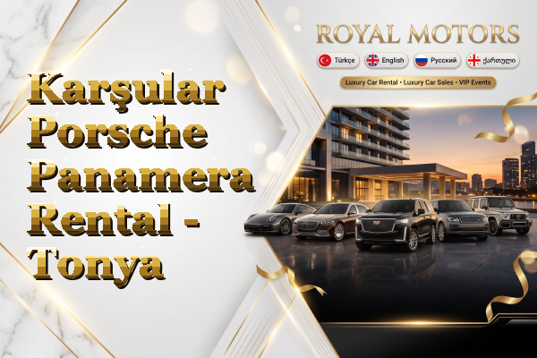 Karşular Porsche Panamera Rental - Tonya