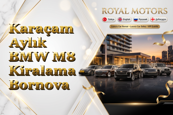 Karaçam Aylık BMW M8 Kiralama - Bornova