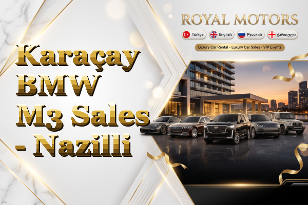 Karaçay BMW M3 Sales - Nazilli