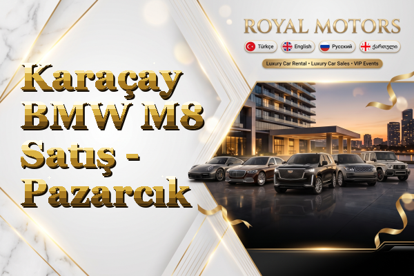 Karaçay BMW M8 Satış - Pazarcık