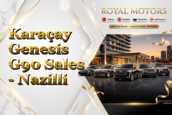 Karaçay Genesis G90 Sales - Nazilli