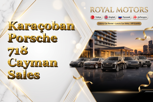 Karaçoban Porsche 718 Cayman Sales