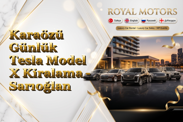 Karaözü Günlük Tesla Model X Kiralama - Sarıoğlan