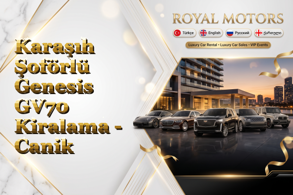 Karaşıh Şoförlü Genesis GV70 Kiralama - Canik