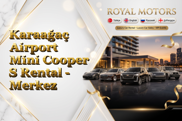 Karaağaç Airport Mini Cooper S Rental - Merkez