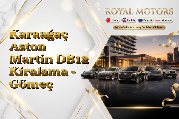 Karaağaç Aston Martin DB12 Kiralama - Gömeç