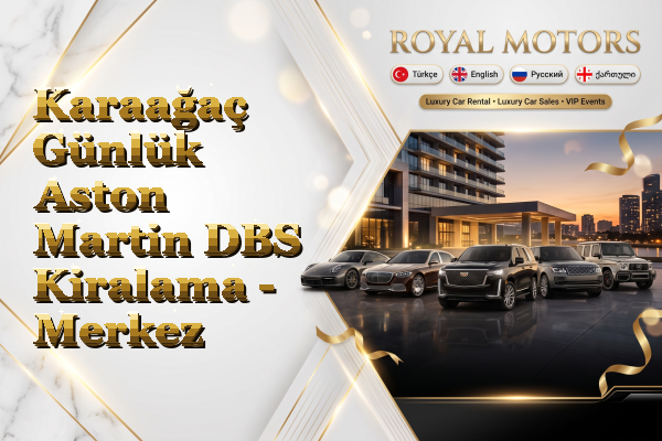 Karaağaç Günlük Aston Martin DBS Kiralama - Merkez