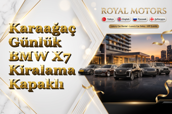 Karaağaç Günlük BMW X7 Kiralama - Kapaklı