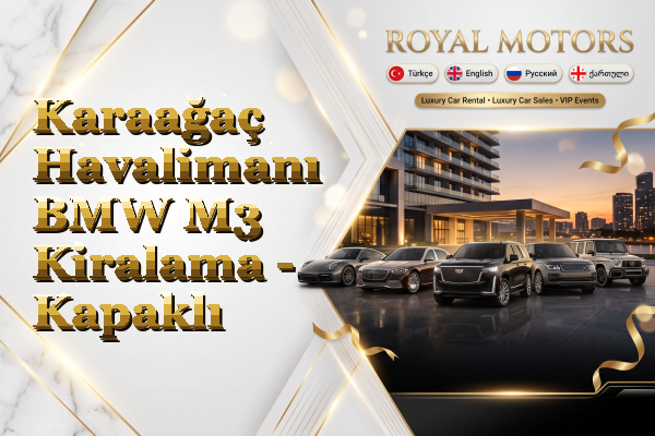 Karaağaç Havalimanı BMW M3 Kiralama - Kapaklı