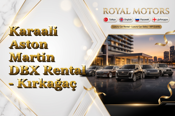 Karaali Aston Martin DBX Rental - Kırkağaç